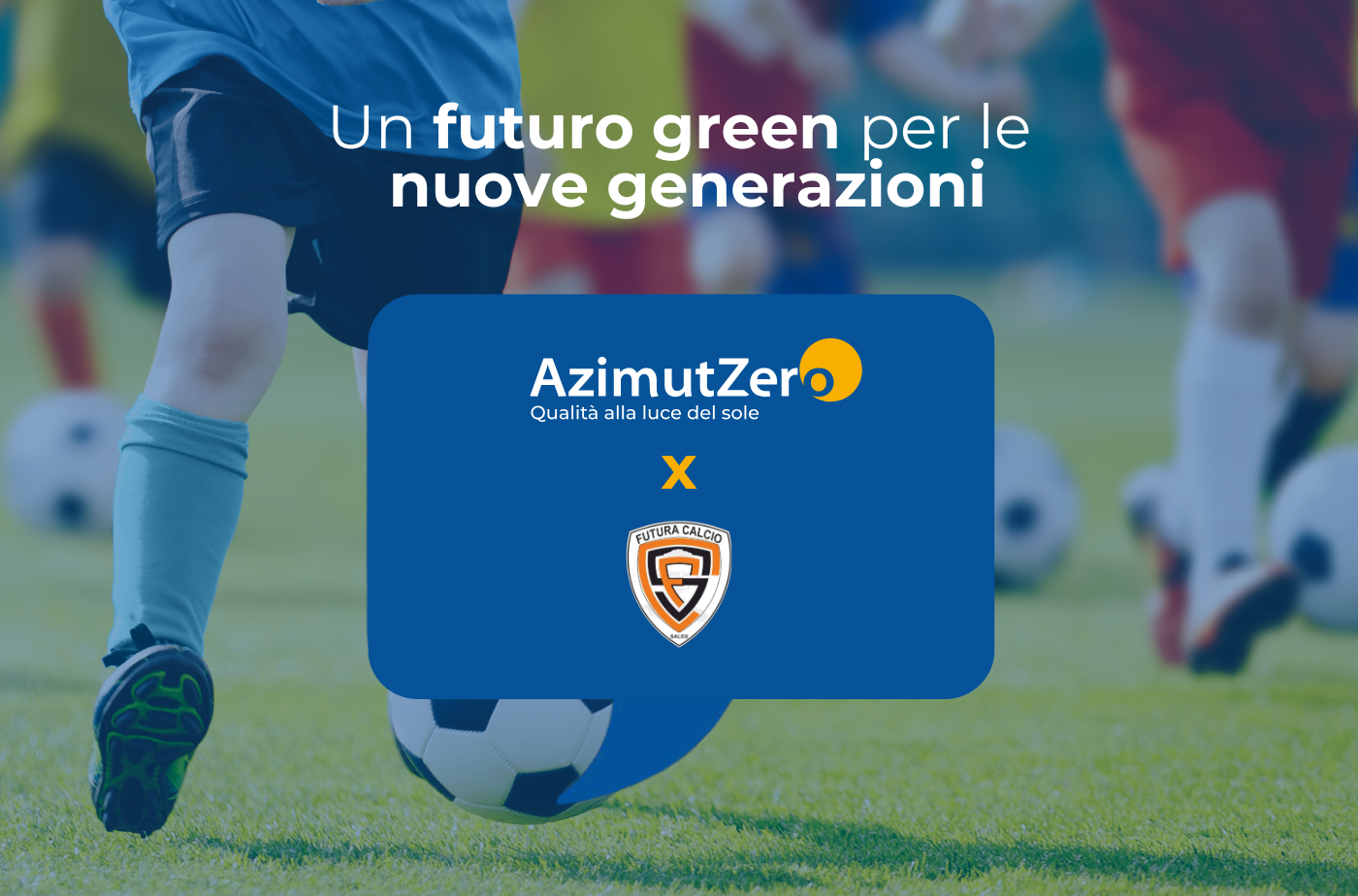 Futura Calcio Sales sceglie il green: una nuova convenzione con Azimut Zero per le famiglie